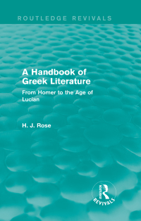 Imagen de portada: A Handbook of Greek Literature (Routledge Revivals) 1st edition 9780415829243