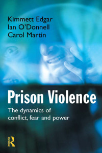Imagen de portada: Prison Violence 1st edition 9780415627948