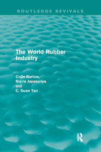 Omslagafbeelding: The World Rubber Industry 1st edition 9780415616744