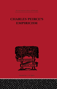 Imagen de portada: Charles Peirce's Empiricism 1st edition 9780415613668