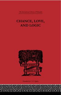 Titelbild: Chance, Love, and Logic 1st edition 9780415613651