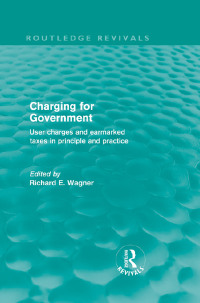 Omslagafbeelding: Charging for Government (Routledge Revivals) 1st edition 9780415609289