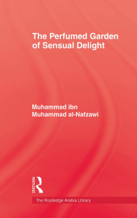 Cover image: The Perfumed Garden of Sensual Delight 1st edition 9780710306449