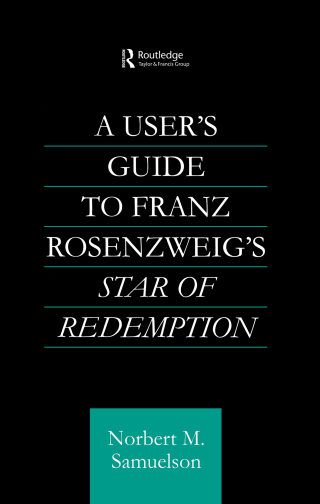 Cover image: A User's Guide to Franz Rosenzweig's Star of Redemption 1st edition 9780415592543