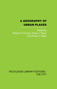 Imagen de portada: A Geography of Urban Places 1st edition 9780415417907