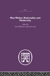 Imagen de portada: Max Weber, Rationality and Modernity 1st edition 9780415489546