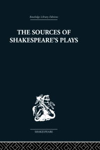 Imagen de portada: The Sources of Shakespeare's Plays 1st edition 9780415352994