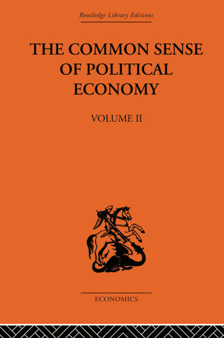 صورة الغلاف: The Commonsense of Political Economy 1st edition 9781032809199