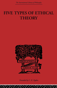 صورة الغلاف: Five Types of Ethical Theory 1st edition 9780415488235