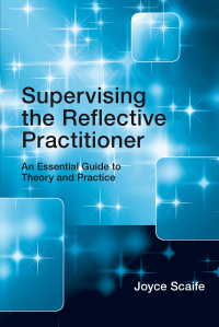 Titelbild: Supervising the Reflective Practitioner 1st edition 9780415479585