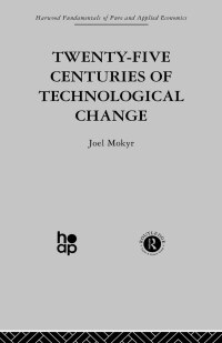 Cover image: Twenty-Five Centuries of Technological Change 1st edition 9780415436755