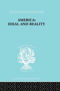 صورة الغلاف: America - Ideal and Reality 1st edition 9780415176057