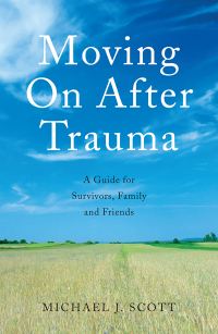 Cover image: Moving On After Trauma 1st edition 9780415409629