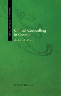 Cover image: Clinical Counselling in Context 1st edition 9780415179560