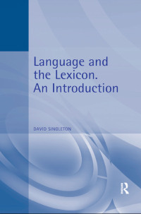 Cover image: Language and the Lexicon 1st edition 9780340731734