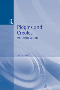 Omslagafbeelding: Pidgins and Creoles 1st edition 9780340700952