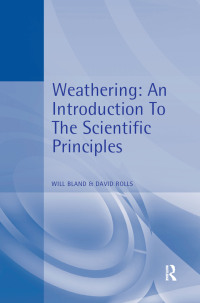 Cover image: Weathering: An Introduction to the Scientific Principles 1st edition 9780340677445