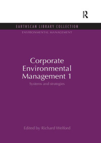 表紙画像: Corporate Environmental Management 1 2nd edition 9781844079667
