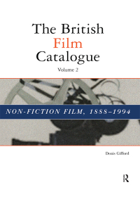 Cover image: The British Film Catalogue 1st edition 9781579582005