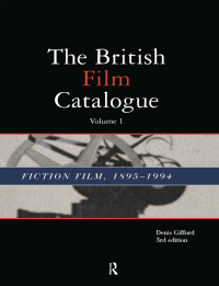 Cover image: The British Film Catalogue 1st edition 9781579581992