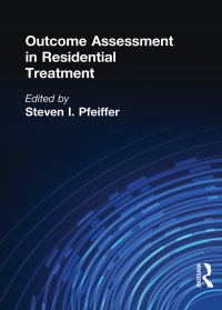 Imagen de portada: Outcome Assessment in Residential Treatment 1st edition 9781560248392