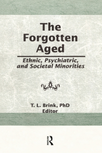 Cover image: The Forgotten Aged 1st edition 9781138989276