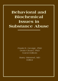 Imagen de portada: Behavioral and Biochemical Issues in Substance Abuse 1st edition 9781138987753