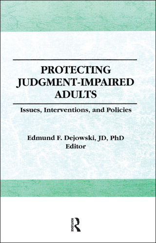 Imagen de portada: Protecting Judgment-Impaired Adults 1st edition 9781138984035