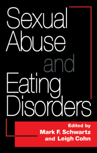 Omslagafbeelding: Sexual Abuse And Eating Disorders 1st edition 9781138883758