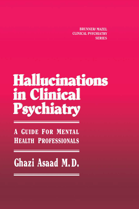 Hallunications In Clinical Psychiatry: A Guide For Mental Health Professionals, 1st Edition - FULL INSTANT DOWNLOAD | PDF DOCX EPUB