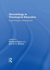 Cover image: Gerontology in Theological Education 1st edition 9780866569583