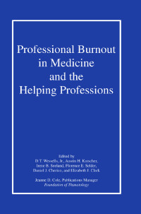 Imagen de portada: Professional Burnout in Medicine and the Helping Professions 1st edition 9780866567855