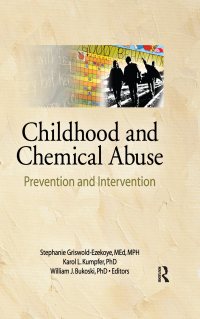Cover image: Childhood and Chemical Abuse 1st edition 9780866565806