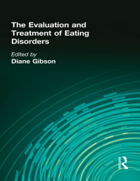 Omslagafbeelding: The Evaluation and Treatment of Eating Disorders 1st edition 9780866565417