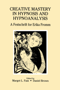 Titelbild: Creative Mastery in Hypnosis and Hypnoanalysis 1st edition 9780805808322