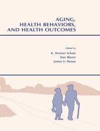 Omslagafbeelding: Aging, Health Behaviors, and Health Outcomes 1st edition 9780805807806