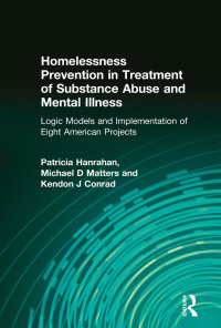 Cover image: Homelessness Prevention in Treatment of Substance Abuse and Mental Illness 1st edition 9780789007506