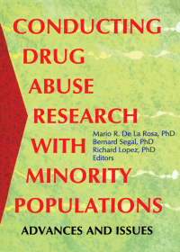 Imagen de portada: Conducting Drug Abuse Research with Minority Populations 1st edition 9780789005304