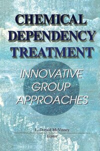 Cover image: Chemical Dependency Treatment 1st edition 9781138970236