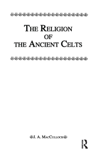 Cover image: Religion Of The Ancient Celts 1st edition 9781138985001