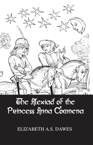 Cover image: Alexiad Of The Princess Anna Comnena 1st edition 9781138988453