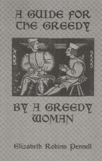 صورة الغلاف: A Guide For The Greedy: By A Greedy Woman 1st edition 9781138975552