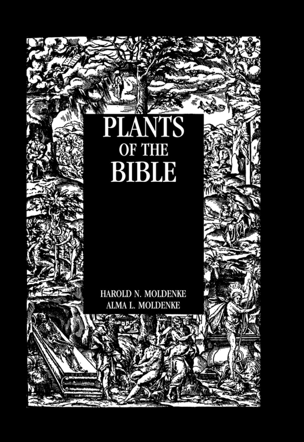 Plants Of The Bible 1st Edition