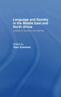 Imagen de portada: Language and Society in the Middle East and North Africa 1st edition 9781138869868