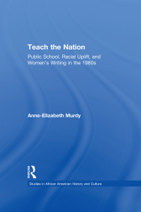 Cover image: Teach the Nation 1st edition 9781138983601