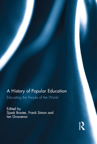 Cover image: A History of Popular Education 1st edition 9780415834452