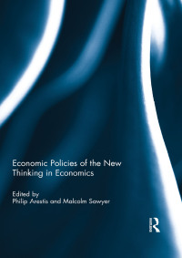 Cover image: Economic Policies of the New Thinking in Economics 1st edition 9780415658812
