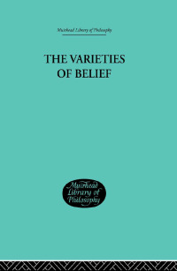 Imagen de portada: Varieties of Belief 1st edition 9781138884304
