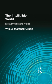 Omslagafbeelding: The Intelligible World 1st edition 9780415296021