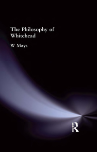 Cover image: The Philosophy of Whitehead 1st edition 9781138871069